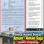 Desa Kuala Dasal Aman – Aman Saja, Kades Tarmidi Bantah Isu Yang Mengatakan Desanya Tidak Aman
